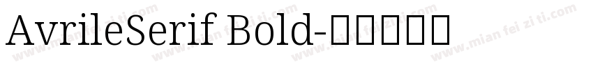 AvrileSerif Bold字体转换